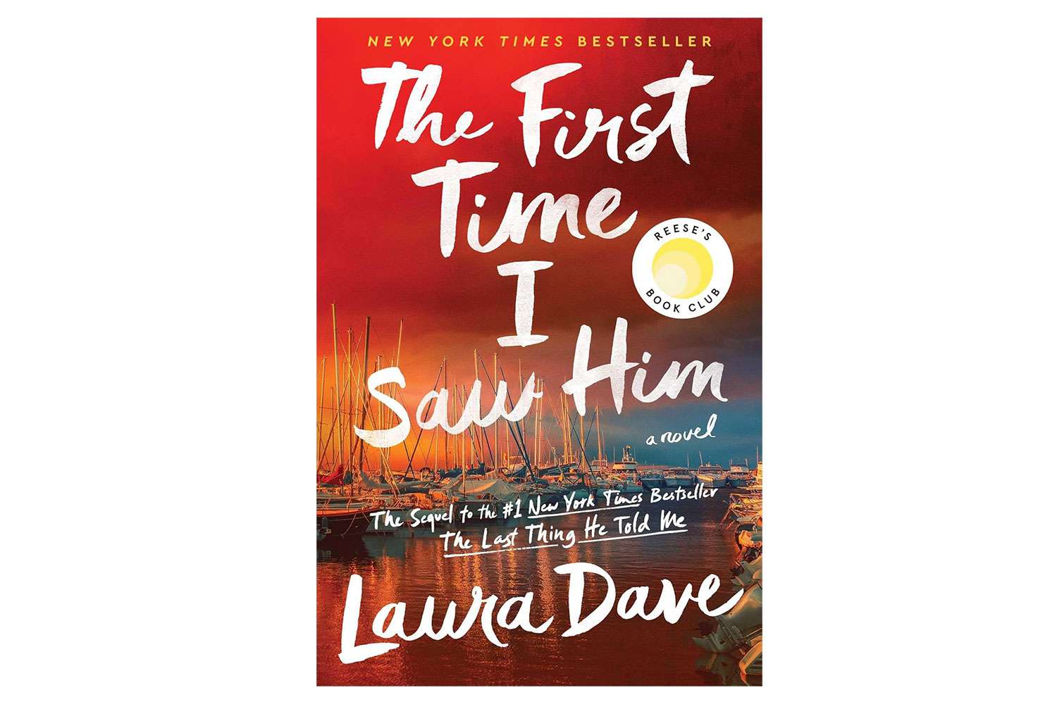 The First Time I Saw Him (A Reese Witherspoon Book Club Pick)